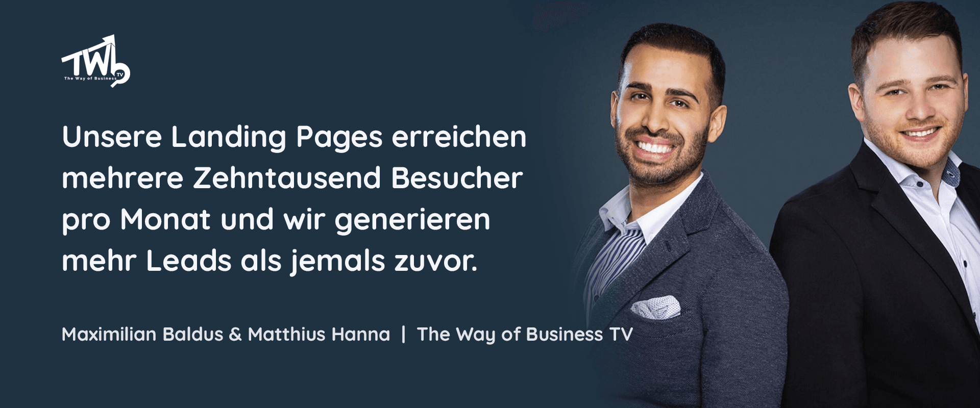 PR Agentur: The Way of Business TV generiert zehntausende Besucher und endlich haufenweise Leads